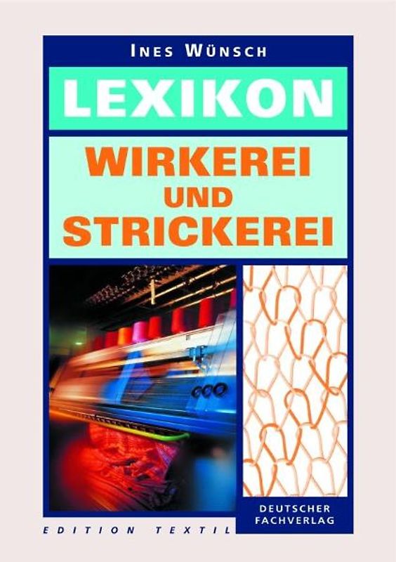 Lexikon Wirkerei und Strickerei