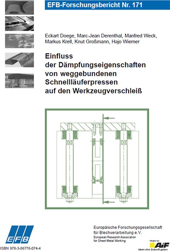 Einfluss der Dämpfungseigenschaften von weggebundenen Schnellläuferpressen auf den Werkzeugverschleiß