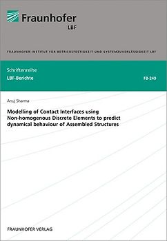 Modelling of Contact Interfaces using Non-homogenous Discrete Elements to predict dynamical behaviour of Assembled Structures.