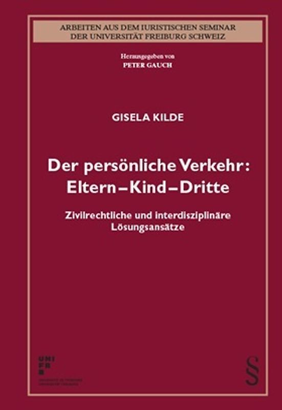 Der persönliche Verkehr: Eltern - Kind - Dritte