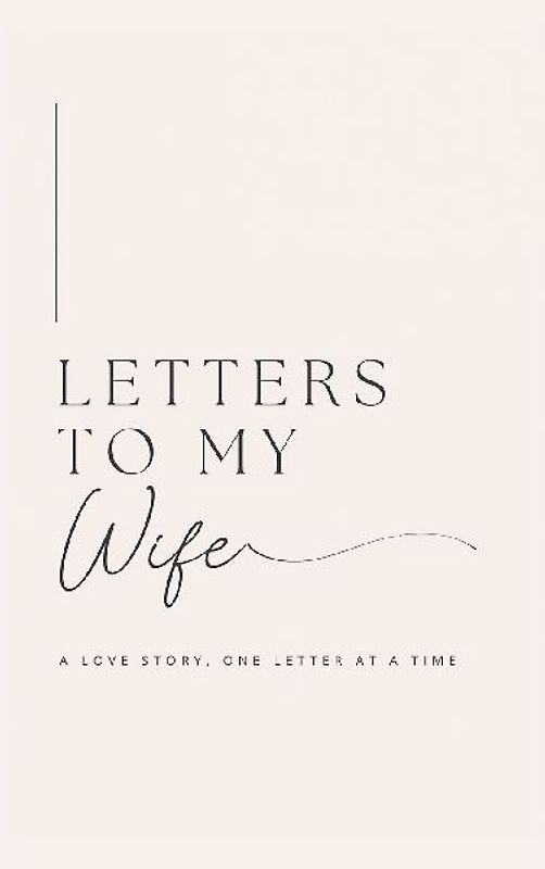 Letters to My Wife