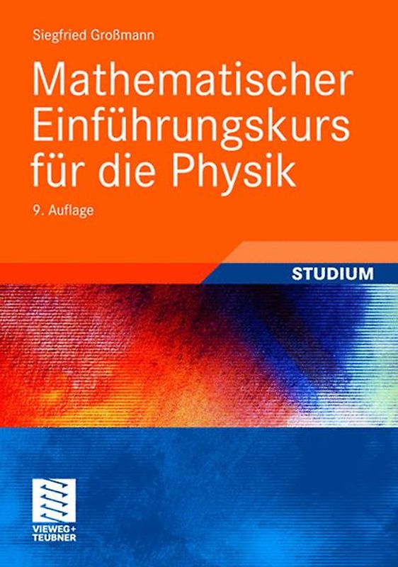 Mathematischer Einführungskurs für die Physik