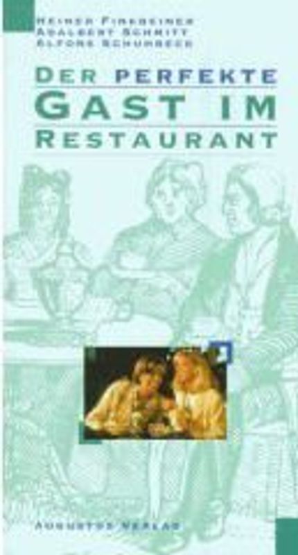 Der perfekte Gast im Restaurant