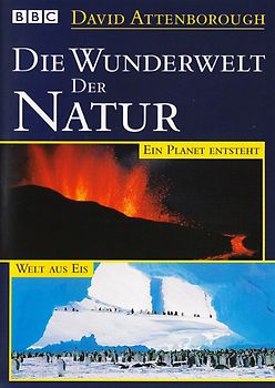 BBC - Die Wunderwelt der Natur: Ein Planet entsteht / Welt aus Eis [Weltbild] DVD