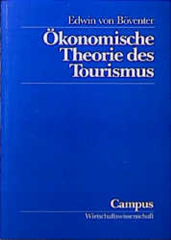 Ökonomische Theorie des Tourismus