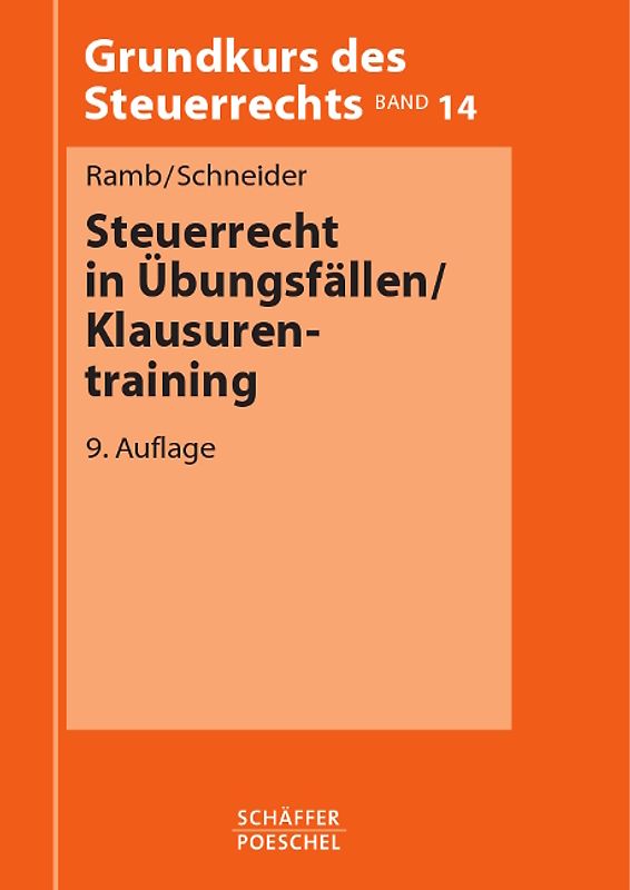 Steuerrecht in Übungsfällen / Klausurentraining