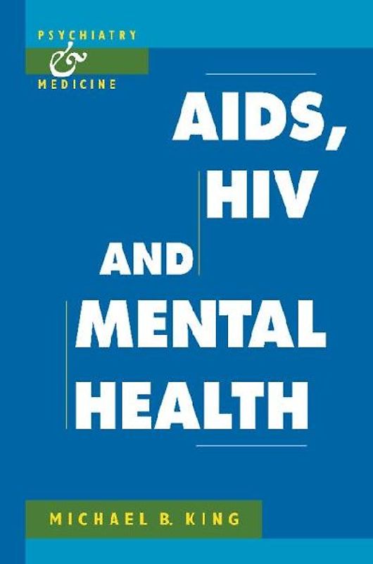 AIDS, HIV and Mental Health