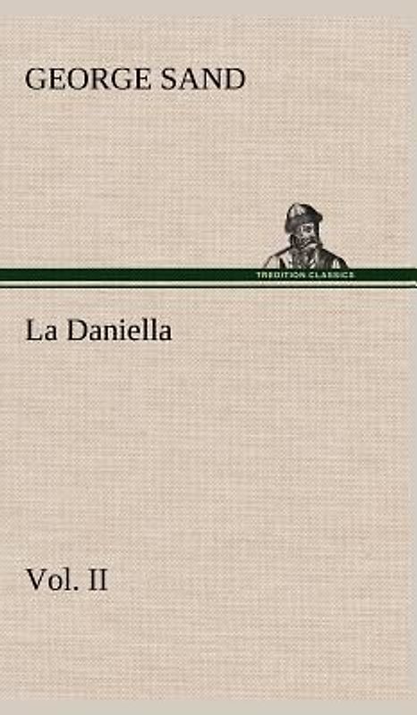 La Daniella, Vol. II.