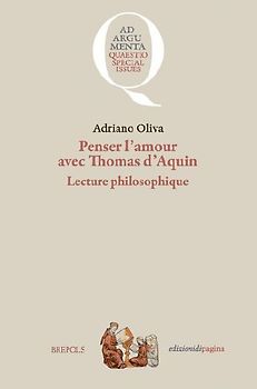 Penser l'Amour Avec Thomas d'Aquin