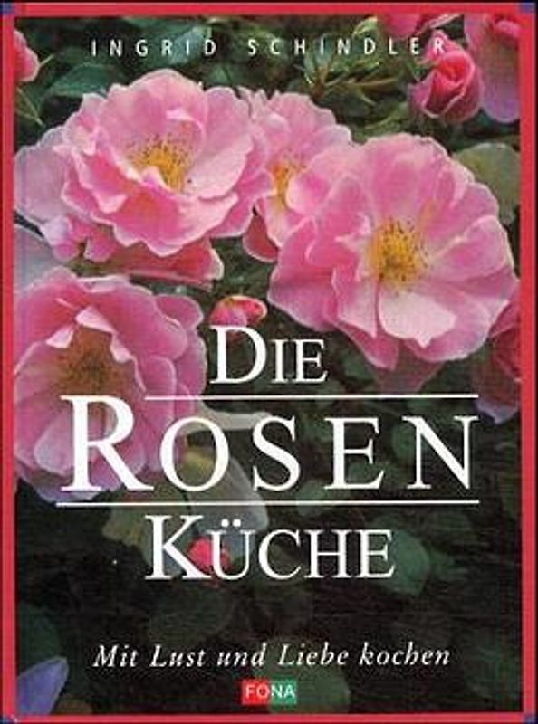 Die Rosenküche