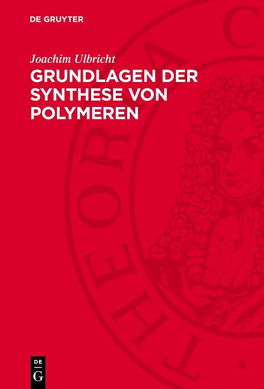 Grundlagen der Synthese von Polymeren