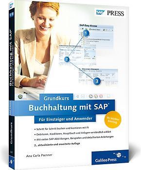 Buchhaltung mit SAP: Der Grundkurs für Einsteiger und Anwender