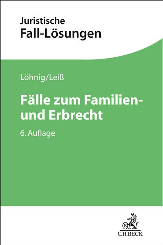 Fälle zum Familien- und Erbrecht