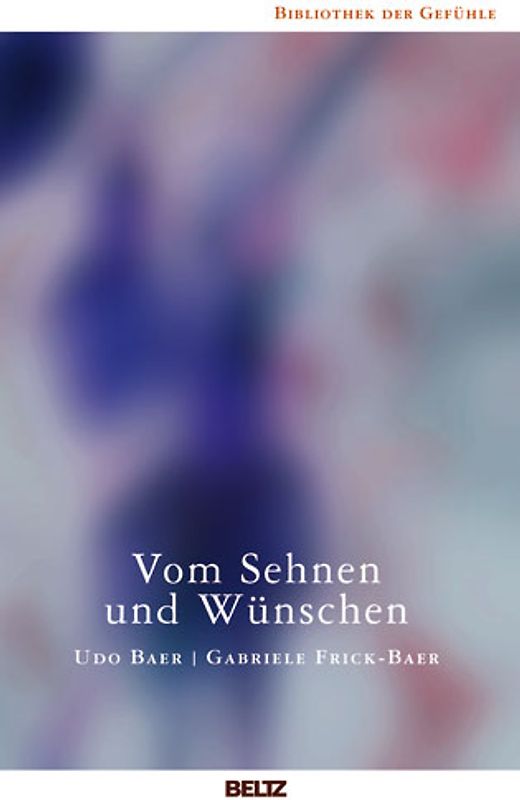 Vom Sehnen und Wünschen