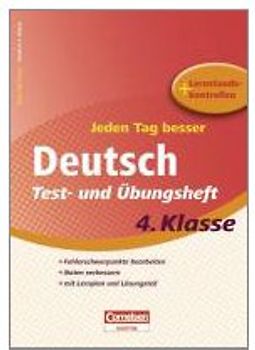 Jeden Tag besser - Deutsch Test- und Übungsheft 4. Klasse