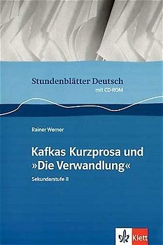 Kafkas Kurzprosa und "Die Verwandlung"