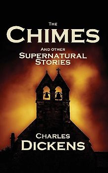 The Chimes and Other Supernatural Stories