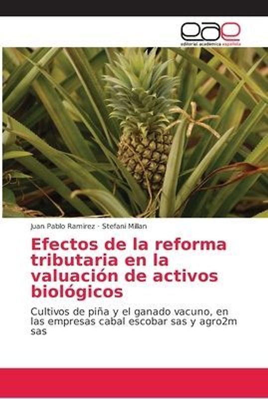 Efectos de la reforma tributaria en la valuación de activos biológicos