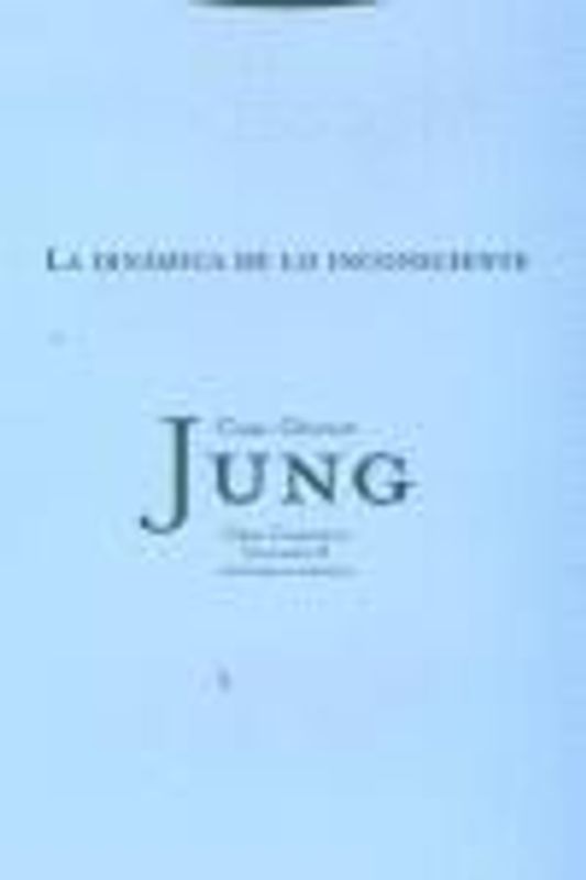 La dinámica de lo inconsciente