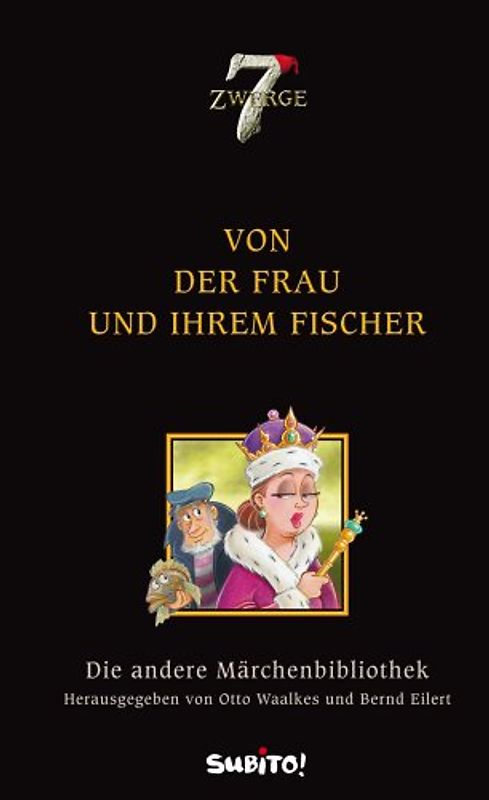 Die andere Märchenbibliothek: Von der Frau und ihrem Fischer