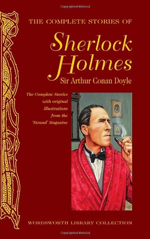 Complete Sherlock Holmes (Wordsworth Library Collection) - Arthur Conan Doyle