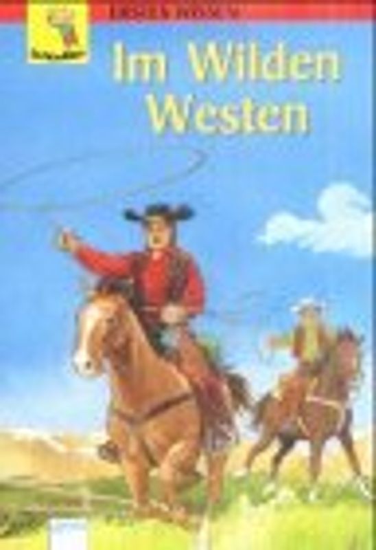 Im Wilden Westen