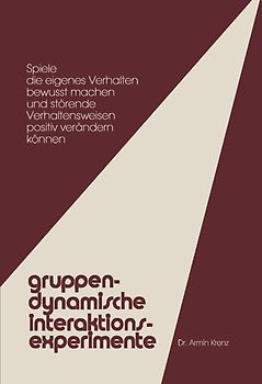 Gruppendynamische Interaktions-Experimente