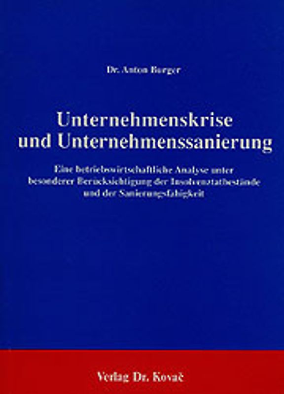 Unternehmenskrise und Unternehmenssanierung