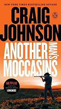 Another Man's Moccasins: A Longmire Mystery