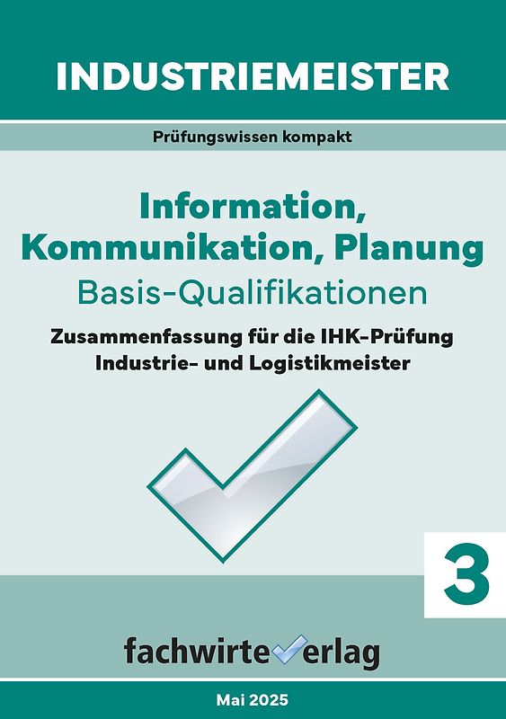 Industriemeister: Information, Kommunikation, Planung
