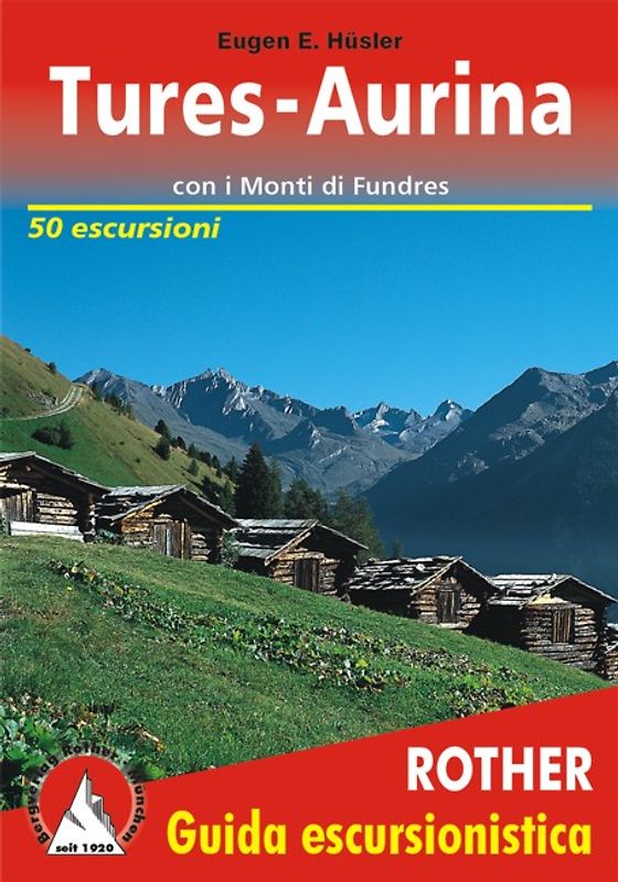 Tures-Aurina (Tauferer Ahrntal - italienische Ausgabe)