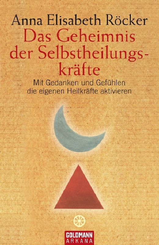 Das Geheimnis der Selbstheilungskräfte