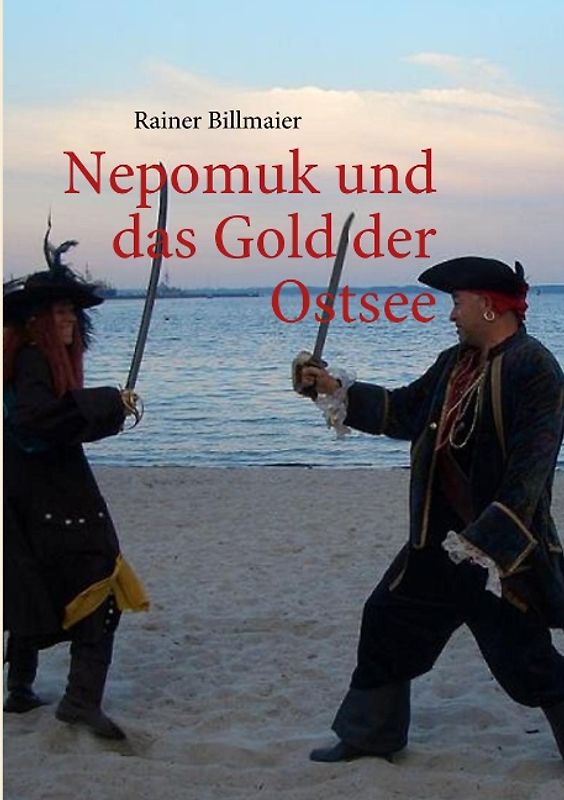 Nepomuk und das Gold der Ostsee