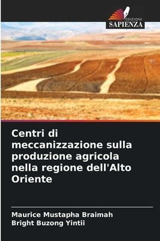 Centri di meccanizzazione sulla produzione agricola nella regione dell'Alto Oriente
