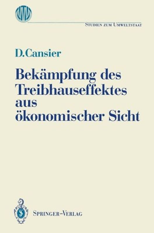 Bekämpfung des Treibhauseffektes aus ökonomischer Sicht