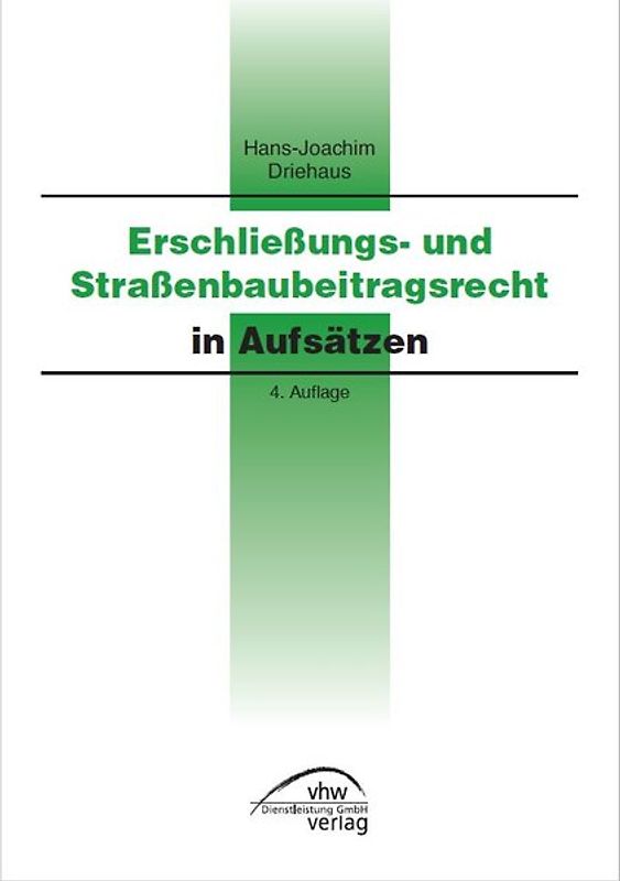 Erschließungs- und Straßenbaubeitragsrecht