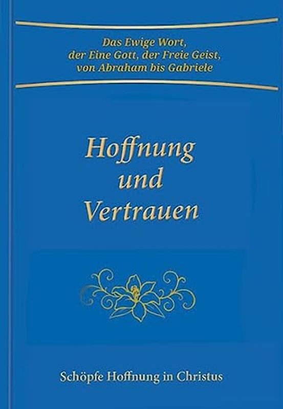 Hoffnung und Vertrauen