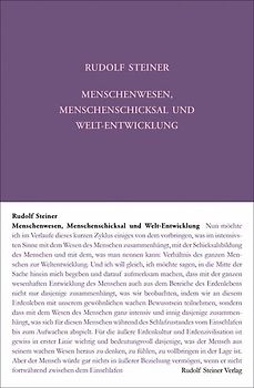 Menschenwesen, Menschenschicksal und Welt-Entwickelung
