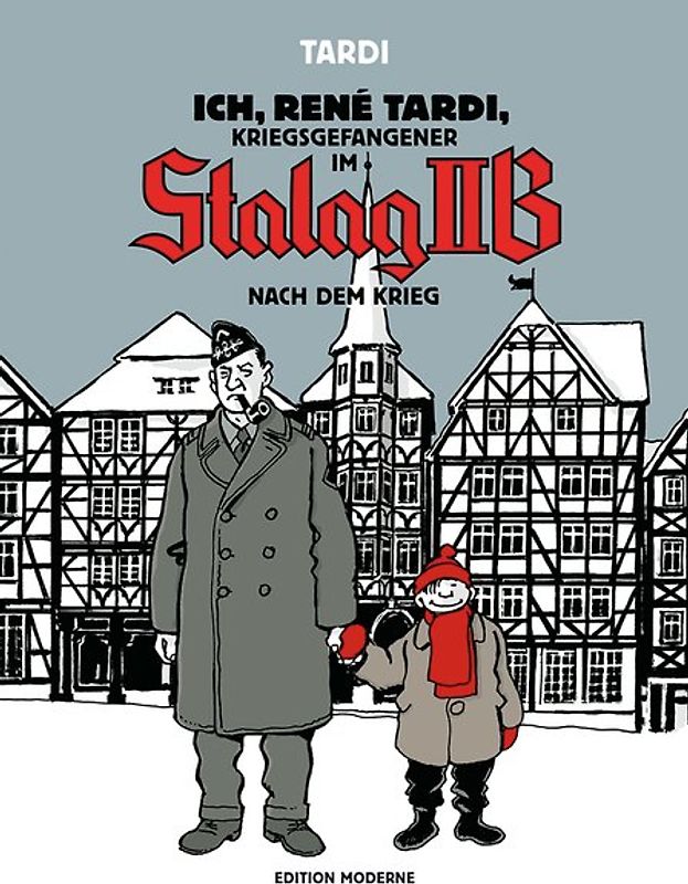Ich René Tardi, Kriegsgefangener im Stalag IIB