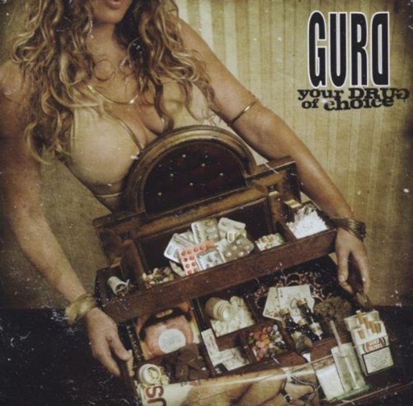 Gurd - Your Drug of Choice