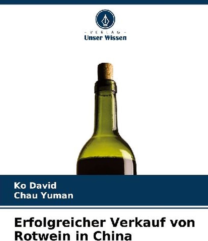Erfolgreicher Verkauf von Rotwein in China