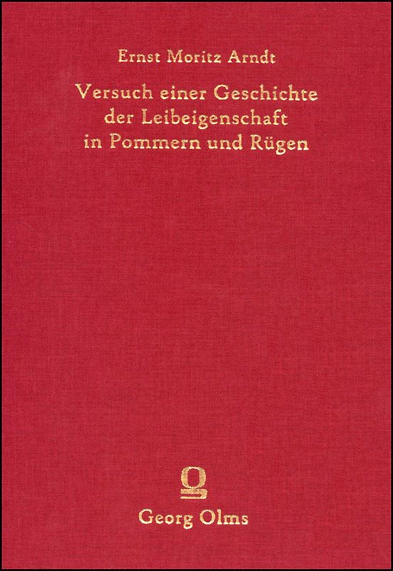 Versuch einer Geschichte der Leibeigenschaft in Pommern und Rügen.