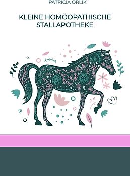 Kleine homöopathische Stallapotheke