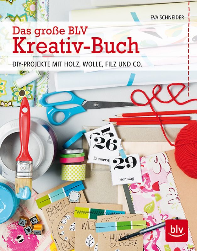 Das große BLV Kreativ-Buch