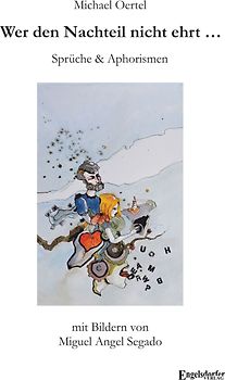 Wer den Nachteil nicht ehrt …