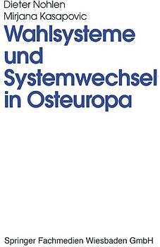 Wahlsysteme und Systemwechsel in Osteuropa
