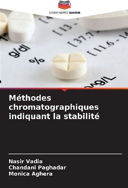 Méthodes chromatographiques indiquant la stabilité