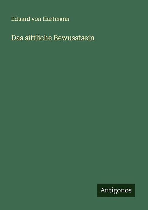 Das sittliche Bewusstsein