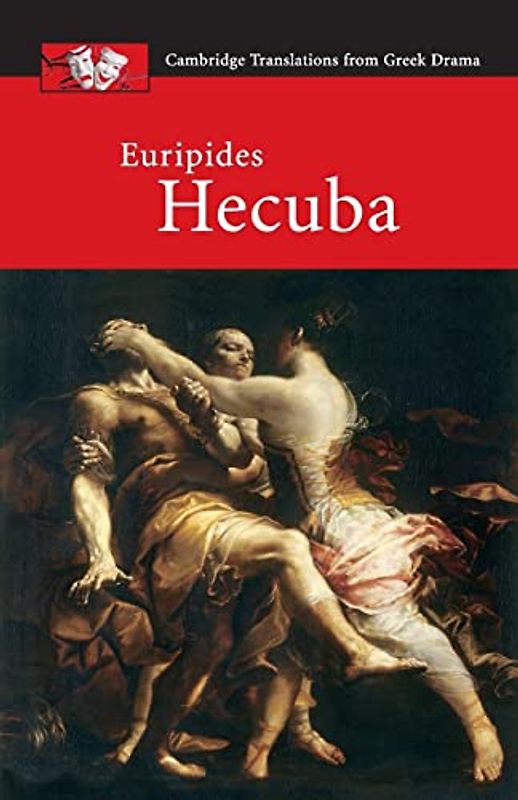 Euripides: Hecuba (Cambridge Translations from Greek Drama)