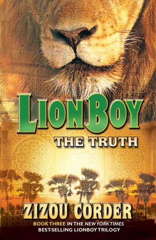 Lionboy: The Truth (Lionboy Trilogy) - Corder, Zizou